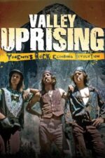 Movie Valley Uprising