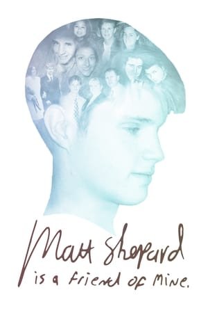 Matt Shepard Is a Friend of Mine 2025 296029 w500 3yQWC3zm237JNy6zC61LAis2bkl | Readd — Find What to Watch Next