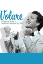 Movie Volare – La grande storia di Domenico Modugno