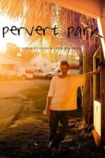 Movie Pervert Park