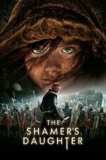 Movie The Shamer’s Daughter