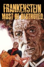 Movie Frankenstein Must Be Destroyed