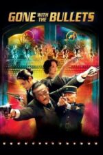Movie Gone with the Bullets
