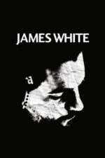 Movie James White