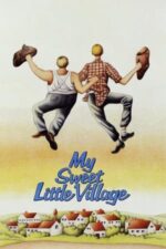 Movie My Sweet Little Village