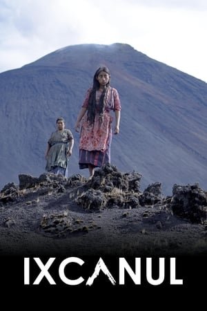 Ixcanul 2025 320001 w500 eAXXVyZmCK96tuVm6PvW7SOQ505 | Readd — Find What to Watch Next