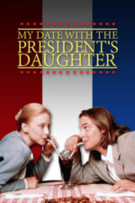 Movie My Date with the President’s Daughter