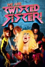 Movie We Are Twisted Fucking Sister!