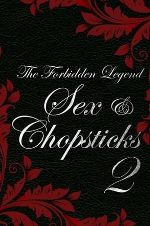 The Forbidden Legend: Sex & Chopsticks 2 2025 32516 w500 A1yymig7S0FTWv9cTtOwdI1cH5V | Readd — Find What to Watch Next