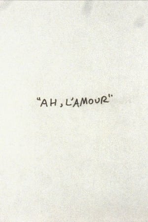 Ah, l’Amour