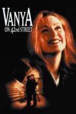 Movie Vanya on 42nd Street