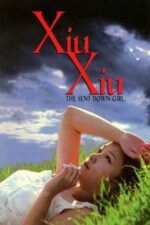Movie Xiu Xiu: The Sent-Down Girl