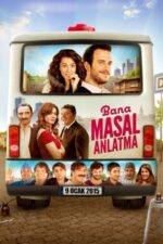 Movie Bana Masal Anlatma