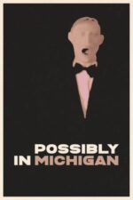 Movie Possibly in Michigan