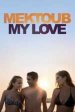 Movie Mektoub, My Love: Canto Uno