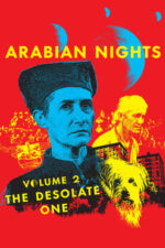 Movie Arabian Nights: Volume 2, The Desolate One