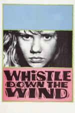 Movie Whistle Down the Wind