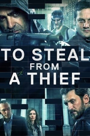 To Steal from a Thief 2025 351809 w500 elEaCDGOymaTePaM7oL41WaT0aC | Readd — Find What to Watch Next