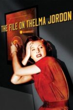 Movie The File on Thelma Jordon