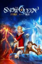 Movie The Snow Queen 3: Fire and Ice