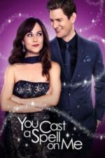 Movie You Cast A Spell On Me