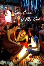 Movie Take Care of My Cat