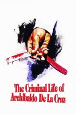 Movie The Criminal Life of Archibaldo de la Cruz