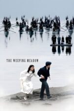 Movie The Weeping Meadow