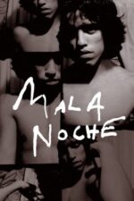 Movie Mala Noche