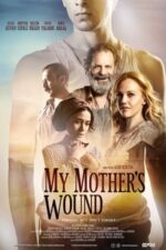 Movie My Mother’s Wound