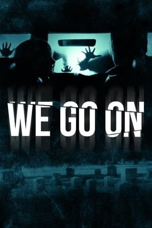 We Go On 2025 387399 w500 dBk6ol8q7kzlU2o7C5LmNmIXCQP | Readd — Find What to Watch Next