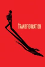 Movie The Transfiguration