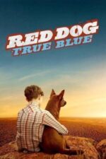 Movie Red Dog: True Blue