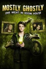 Movie Mostly Ghostly 3: One Night in Doom House