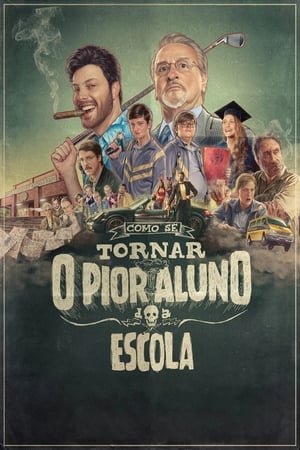 Como Se Tornar o Pior Aluno da Escola 2025 421386 w500 olRSTQXTNRPwIUIjbeVs5LGrYGC | Readd — Find What to Watch Next