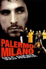 Movie Palermo – Milan One Way
