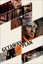 Movie Getaway Plan