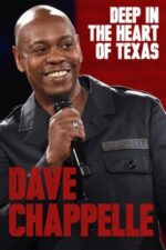 Movie Dave Chappelle: Deep in the Heart of Texas