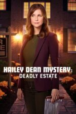 Movie Hailey Dean Mysteries: Deadly Estate