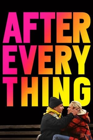After Everything 2025 448557 w500 5fwosV84f3BOV2h4kqcbpQplFLY | Readd — Find What to Watch Next