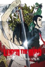 Movie Lupin the Third: Goemon’s Blood Spray