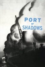 Movie Port of Shadows