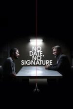 Movie No Date, No Signature