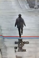 Movie The Suspended Step of the Stork