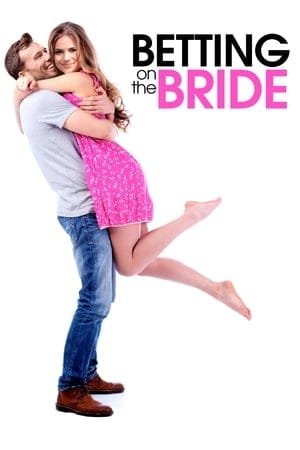 Betting on the Bride 2025 475754 w500 k58FScMAtDeKswTWgHnH7q8hRO1 | Readd — Find What to Watch Next