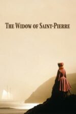 Movie The Widow of Saint-Pierre