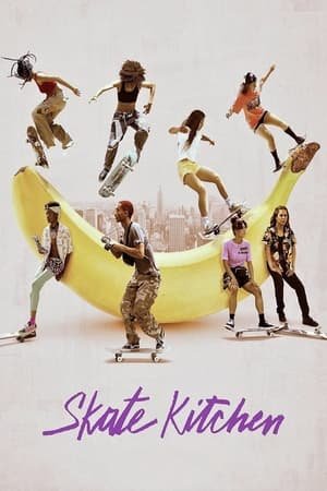 Skate Kitchen 2025 491474 w500 | Readd — Find What to Watch Next