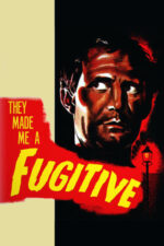 Movie They Made Me a Fugitive
