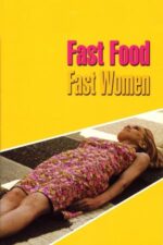 Movie Fast Food Fast Women