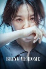 Movie Bring Me Home